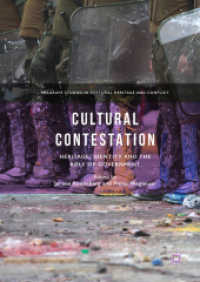Cultural Contestation : Heritage, Identity and the Role of Government (Palgrave Studies in Cultural Heritage and Conflict)