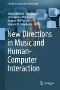New Directions in Music and Human-Computer Interaction (Springer Series on Cultural Computing) （2019）