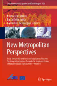 New Metropolitan Perspectives : Local Knowledge and Innovation Dynamics Towards Territory Attractiveness through the Implementation of Horizon/E2020/Agenda2030 - Volume 1 (Smart Innovation, Systems and Technologies)