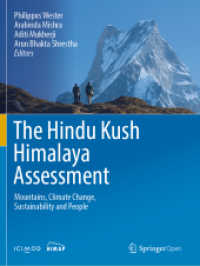 The Hindu Kush Himalaya Assessment : Mountains, Climate Change, Sustainability and People