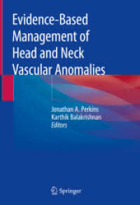 Evidence-Based Management of Head and Neck Vascular Anomalies （2018）