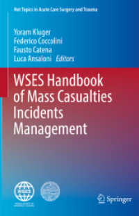 WSES Handbook of Mass Casualties Incidents Management (Hot Topics in Acute Care Surgery and Trauma)