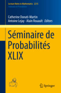 Séminaire de Probabilités XLIX (Lecture Notes in Mathematics) （2018）