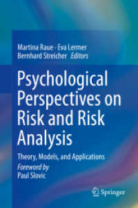 リスクとリスク分析の心理学的視座<br>Psychological Perspectives on Risk and Risk Analysis : Theory, Models, and Applications