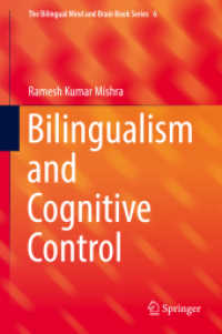 Bilingualism and Cognitive Control (The Bilingual Mind and Brain Book Series)