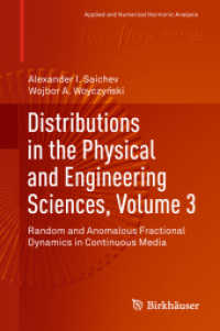 Distributions in the Physical and Engineering Sciences, Volume 3 : Random and Anomalous Fractional Dynamics in Continuous Media (Applied and Numerical Harmonic Analysis)