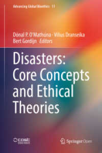 Disasters: Core Concepts and Ethical Theories (Advancing Global Bioethics) （2018）