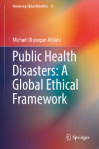 Public Health Disasters: a Global Ethical Framework (Advancing Global Bioethics)
