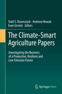 The Climate-Smart Agriculture Papers : Investigating the Business of a Productive, Resilient and Low Emission Future