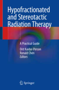 Hypofractionated and Stereotactic Radiation Therapy : A Practical Guide