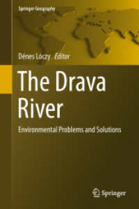 The Drava River : Environmental Problems and Solutions (Springer Geography)