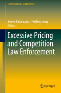 Excessive Pricing and Competition Law Enforcement (International Law and Economics) （2018）
