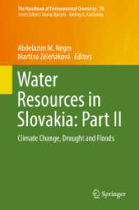 Water Resources in Slovakia: Part II : Climate Change, Drought and Floods (The Handbook of Environmental Chemistry) （2019）