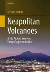 Neapolitan Volcanoes : A Trip around Vesuvius, Campi Flegrei and Ischia (Geoguide)