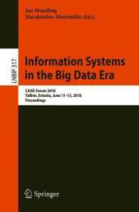 Information Systems in the Big Data Era : CAiSE Forum 2018, Tallinn, Estonia, June 11-15, 2018, Proceedings (Lecture Notes in Business Information Processing)