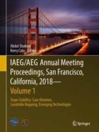 IAEG/AEG Annual Meeting Proceedings, San Francisco, California, 2018 - Volume 1 : Slope Stability: Case Histories, Landslide Mapping, Emerging Technologies