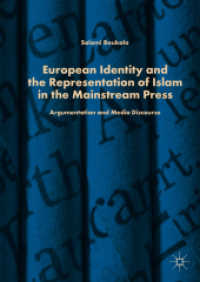 European Identity and the Representation of Islam in the Mainstream Press : Argumentation and Media Discourse
