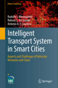 Intelligent Transport System in Smart Cities : Aspects and Challenges of Vehicular Networks and Cloud (Urban Computing)