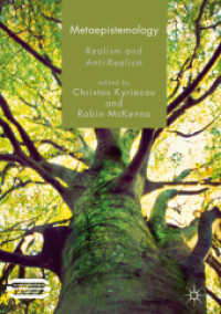 メタ認識論：実在論と反実在論<br>Metaepistemology : Realism and Anti-Realism (Palgrave Innovations in Philosophy)
