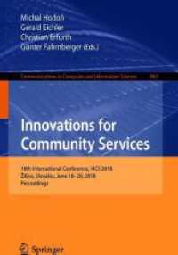 Innovations for Community Services : 18th International Conference, I4CS 2018, Žilina, Slovakia, June 18-20, 2018, Proceedings (Communications in Computer and Information Science)