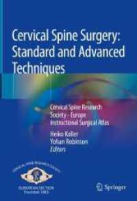 Cervical Spine Surgery: Standard and Advanced Techniques : Cervical Spine Research Society - Europe Instructional Surgical Atlas