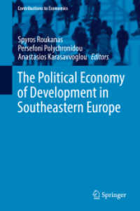 The Political Economy of Development in Southeastern Europe (Contributions to Economics)