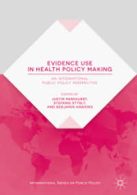Evidence Use in Health Policy Making : An International Public Policy Perspective (International Series on Public Policy) （2018）
