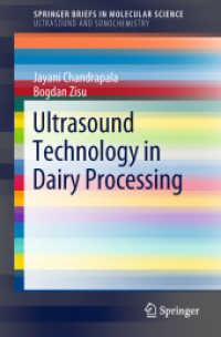 Ultrasound Technology in Dairy Processing (SpringerBriefs in Molecular Science) （2018. v, 40 S. V, 40 p. 10 illus. 235 mm）