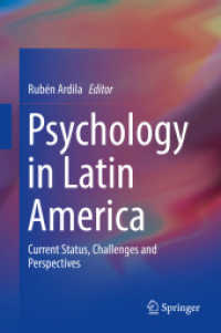 Psychology in Latin America : Current Status, Challenges and Perspectives