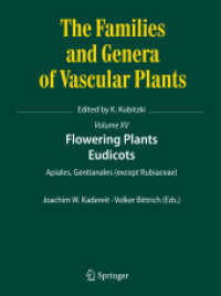 Flowering Plants. Eudicots : Apiales, Gentianales (except Rubiaceae) (The Families and Genera of Vascular Plants)