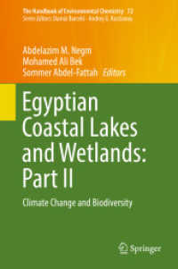 Egyptian Coastal Lakes and Wetlands: Part II : Climate Change and Biodiversity (The Handbook of Environmental Chemistry) （2019）