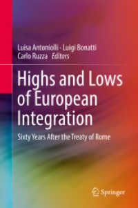 Highs and Lows of European Integration : Sixty Years after the Treaty of Rome （2019）