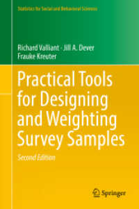 サーベイ標本設計・重みづけ実践ツール（第２版）<br>Practical Tools for Designing and Weighting Survey Samples (Statistics for Social and Behavioral Sciences) （2ND）