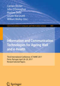 Information and Communication Technologies for Ageing Well and e-Health : Third International Conference, ICT4AWE 2017, Porto, Portugal, April 28-29, 2017, Revised Selected Papers (Communications in Computer and Information Science)