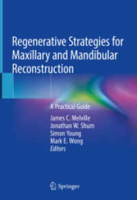 Regenerative Strategies for Maxillary and Mandibular Reconstruction : A Practical Guide （2019）
