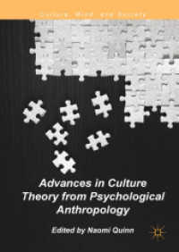 Advances in Culture Theory from Psychological Anthropology (Culture, Mind, and Society) （2018）