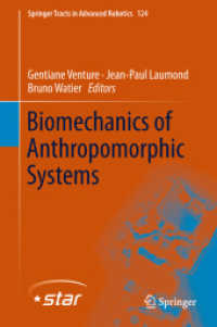 Biomechanics of Anthropomorphic Systems (Springer Tracts in Advanced Robotics)