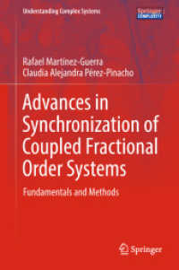 Advances in Synchronization of Coupled Fractional Order Systems : Fundamentals and Methods (Understanding Complex Systems)