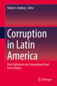 Corruption in Latin America : How Politicians and Corporations Steal from Citizens （2019）