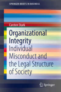 Organizational Integrity : Individual Misconduct and the Legal Structure of Society (Springerbriefs in Business)