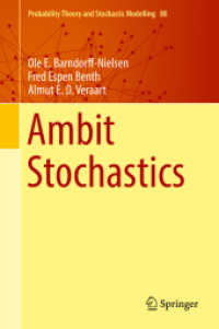 Ambit Stochastics (Probability Theory and Stochastic Modelling)