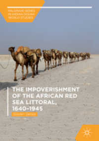 The Impoverishment of the African Red Sea Littoral, 1640-1945 (Palgrave Series in Indian Ocean World Studies)
