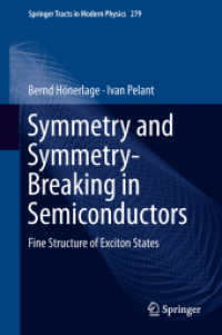 Symmetry and Symmetry-Breaking in Semiconductors : Fine Structure of Exciton States (Springer Tracts in Modern Physics)