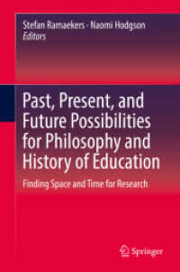 Past, Present, and Future Possibilities for Philosophy and History of Education : Finding Space and Time for Research