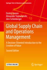 Global Supply Chain and Operations Management : A Decision-oriented Introduction to the Creation of Value (Springer Texts in Business and Economics) （2ND）