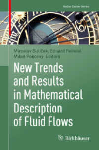 New Trends and Results in Mathematical Description of Fluid Flows (Nečas Center Series) （2018）