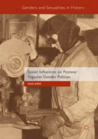 Soviet Influences on Postwar Yugoslav Gender Policies (Genders and Sexualities in History) （2018）