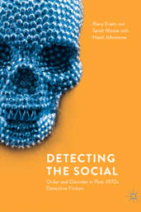 Detecting the Social : Order and Disorder in Post-1970s Detective Fiction （2019）