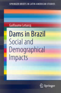Dams in Brazil : Social and Demographical Impacts (Springerbriefs in Latin American Studies)