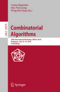 Combinatorial Algorithms : 29th International Workshop, IWOCA 2018, Singapore, July 16-19, 2018, Proceedings (Theoretical Computer Science and General Issues)